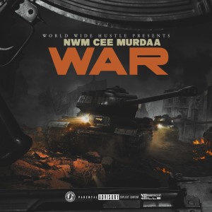 NWM Cee Murdaa的专辑War (Explicit)