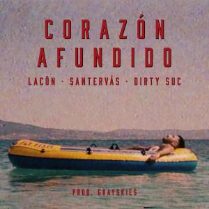 收聽LaCon的Corazón Afundido (feat. Santervás, Dirty Suc & grayskies)歌詞歌曲
