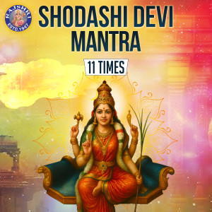 Listen to Shodashi Devi Mantra 108 Times song with lyrics from Surabhi Khekale
