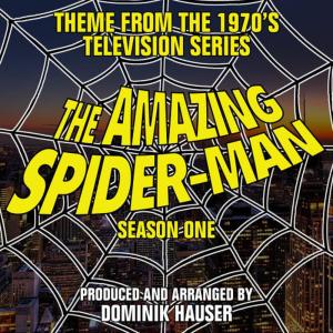 อัลบัม Main Title: Season 1 (From "The Amazing Spider-Man") ศิลปิน Dominik Hauser