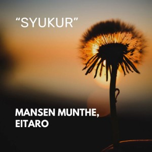 อัลบัม SYUKUR ศิลปิน Mansen Munthe