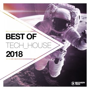Best Of Tech-House 2018 dari Various Artists