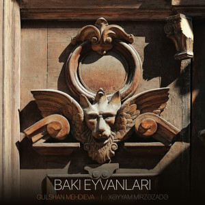 Album Bakı Eyvanları from Gulshan Mehdieva