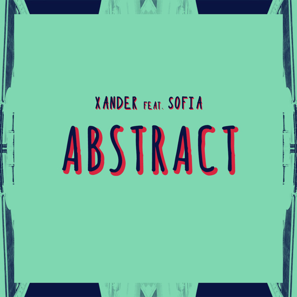 Abstract (Diego T Remix) [feat. Sofia]