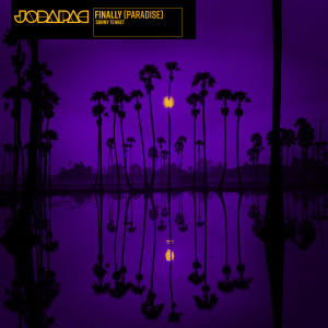 ดาวน์โหลดและฟังเพลง Finally (Paradise) พร้อมเนื้อเพลงจาก Jodapac