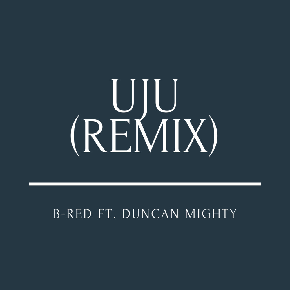 Uju (Remix)