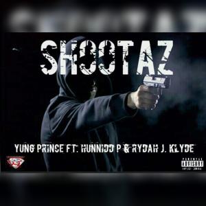 Rydah J. Klyde of Mob Figaz的专辑Shootaz (feat. Hunnidd P & Rydah J. Klyde) (Explicit)