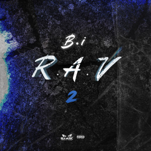 Album R.A.V 2 (Explicit) from B.I