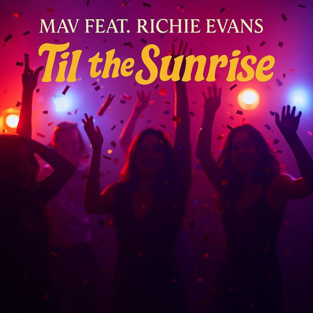 Til the sunrise (feat. Richie Evans) (Explicit)