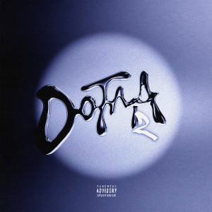 อัลบัม Дотла 2 (Explicit) ศิลปิน TAYOKA