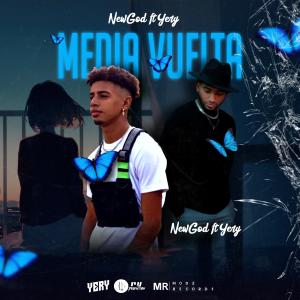 อัลบัม Media Vuelta (feat. NewGod) ศิลปิน Yery