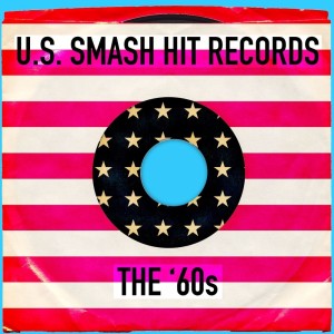 อัลบัม U.S. Smash Hit Records The ‘60s ศิลปิน Various Artists