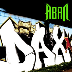 Aban的专辑Dax (Explicit)