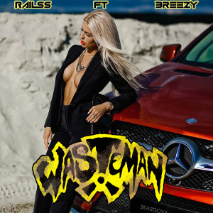 收聽RailSs的Wasteman歌詞歌曲