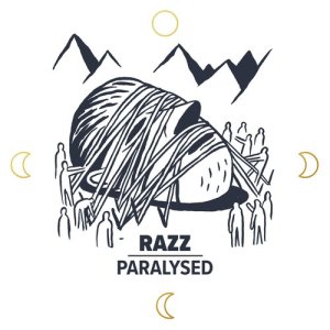 收聽Razz的Paralysed歌詞歌曲