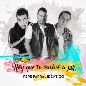 ดาวน์โหลดและฟังเพลง Hoy Que Te Vuelvo a Ver พร้อมเนื้อเพลงจาก Pepe Parra