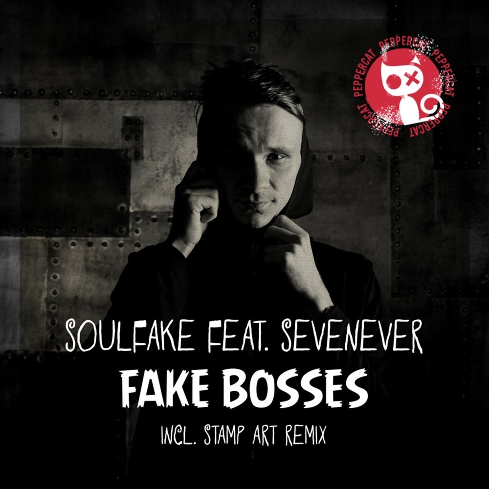 Fake Bosses (Stamp Art Remix)