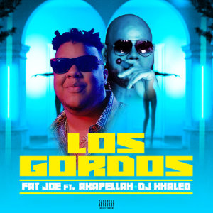 Fat Joe的專輯Los Gordos (feat. Akapellah & DJ Khaled)