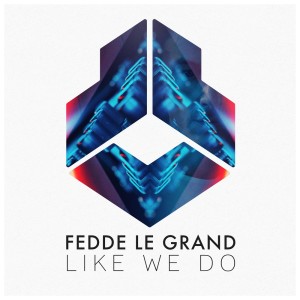 Album Like We Do oleh Fedde Le Grand