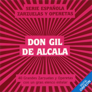 ดาวน์โหลดและฟังเพลง Don Gil De Alcala พร้อมเนื้อเพลงจาก Luis Sagi Vela
