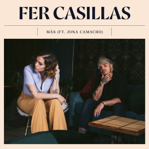 收聽Fer Casillas的Más歌詞歌曲