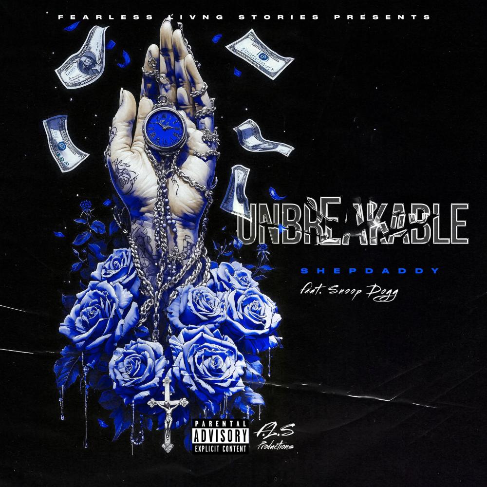 Unbreakable 2.0 (feat. Snoop Dogg) (Explicit)