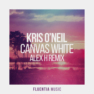 Listen to Canvas White (Alex H Extended Remix) song with lyrics from Kris O’Neil
