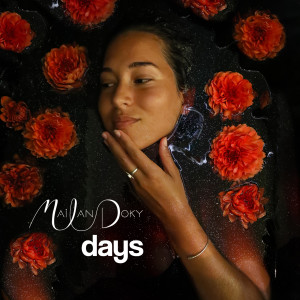 Listen to Days song with lyrics from Mai Lan Doky