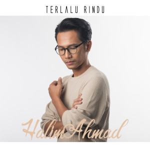 Album Terlalu Rindu from Halim Ahmad