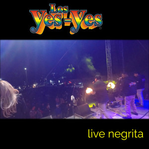 Album Negrita (En Vivo) oleh Los Yes Yes