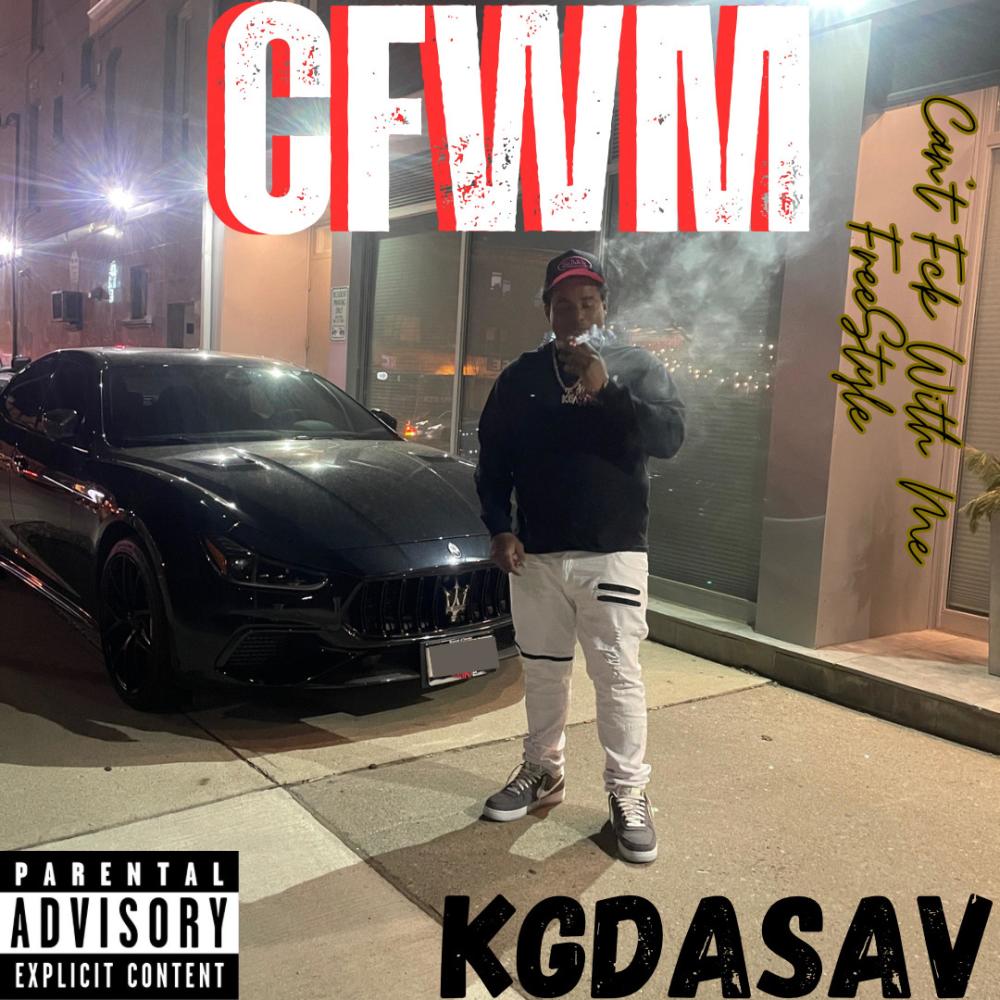 CFWM FreeStyle (Can't Fck With Me) (Explicit)
