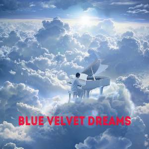 อัลบัม Blue Velvet Dreams ศิลปิน Ethan Thompson