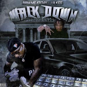 Bbm Meatchy的專輯Walk Down (feat. Lil Kee) (Explicit)