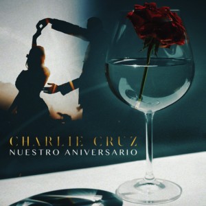 อัลบัม Nuestro Aniversario ศิลปิน Charlie Cruz