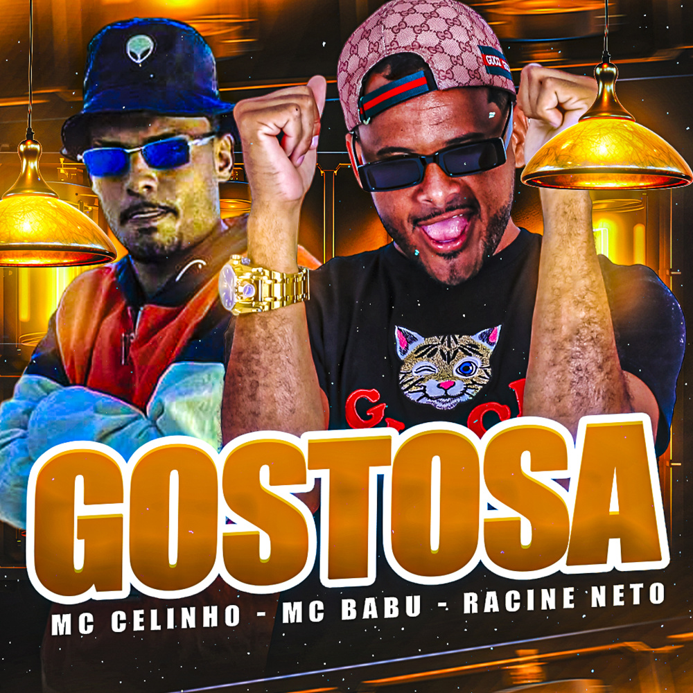 Gostosa (feat. racine neto) (Explicit)