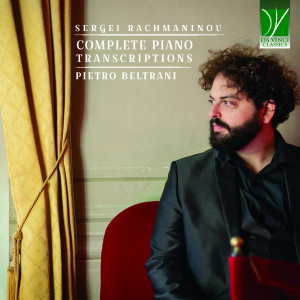 Album Sergei Rachmaninov: Complete Piano Transcriptions from Pietro Beltrani