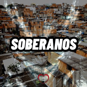 Album Soberanos (Explicit) from DJ Leo da Pancada