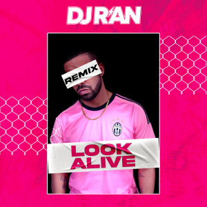 收聽DJ R'an的Look alive (Remix)歌詞歌曲
