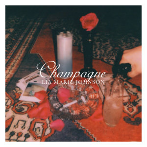 ดาวน์โหลดและฟังเพลง Champagne พร้อมเนื้อเพลงจาก Lia Marie Johnson