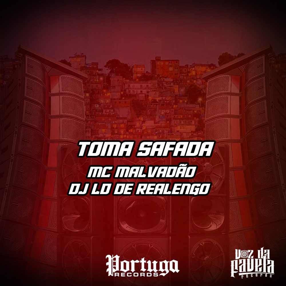 TOMA SAFADA (Explicit)