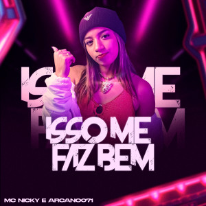 Listen to Isso Me Faz Bem song with lyrics from Mc Nicky
