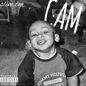 Slim tm的專輯Cam (Explicit)