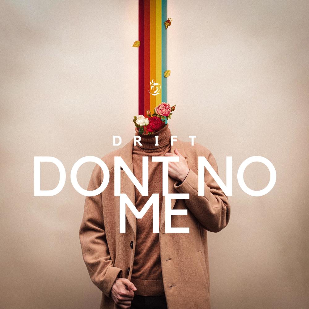 DONT NO ME