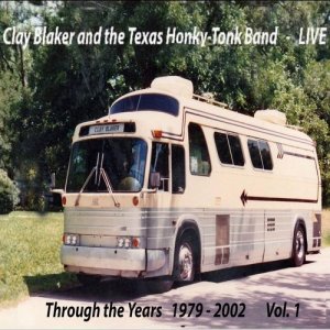 อัลบัม Through the Years 1979-2002 Vol. 1 ศิลปิน Clay Blaker