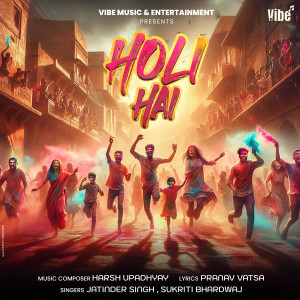 Listen to Holi Hai song with lyrics from Jatinder Singh