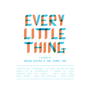 Album Every Little Thing from Bryan Estepa