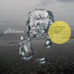 Listen to Something You Can't Regret song with lyrics from The Gentlemen