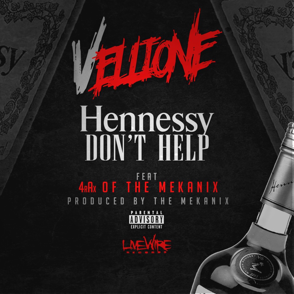 Hennessy Don't Help (Explicit)