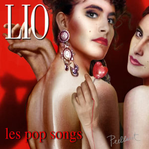 ดาวน์โหลดและฟังเพลง Amoureux solitaires พร้อมเนื้อเพลงจาก Lio