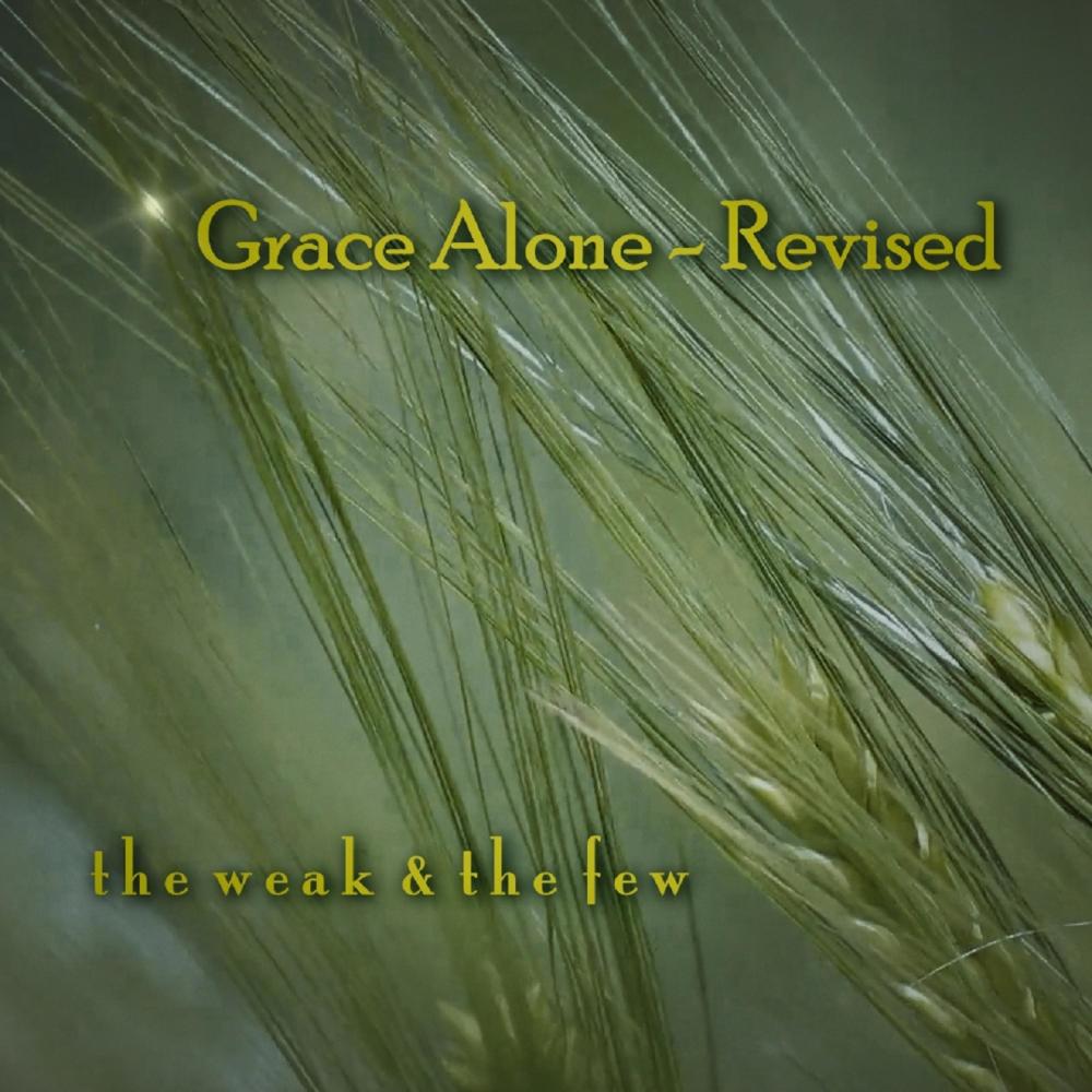 Grace Alone (Revised)